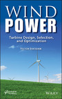 Wind Power - Turbine Design, Selection, and Optimization