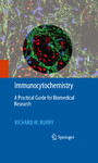 Immunocytochemistry - A Practical Guide for Biomedical Research