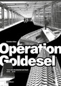 Operation Goldesel - Texte über Architektur und Stadt 2008-2018
