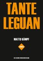 Tante Leguan - Roman