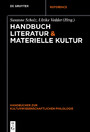 Handbuch Literatur & Materielle Kultur