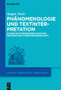 Phänomenologie und Textinterpretation - Studien zur Theoriegeschichte und Methodik der Literaturwissenschaft