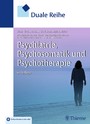 Duale Reihe Psychiatrie, Psychosomatik und Psychotherapie