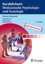 Kurzlehrbuch Medizinische Psychologie und Soziologie - Mit Faktentrainer