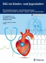 EKG im Kindes- und Jugendalter - EKG-Basisinformationen-Herzrhythmusstörungen-angeborene Herzfehler im Kindes-, Jugend- und Erwachsenenalter