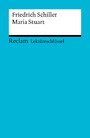 Lektüreschlüssel. Friedrich Schiller: Maria Stuart - Reclam Lektüreschlüssel