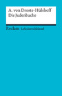 Lektüreschlüssel. Annette von Droste-Hülshoff: Die Judenbuche - Reclam Lektüreschlüssel