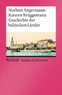 Geschichte der baltischen Länder - Reclam Sachbuch premium