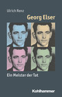 Georg Elser - Allein gegen Hitler