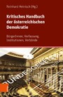 Kritisches Handbuch der österreichischen Demokratie - BürgerInnen, Verfassung, Institutionen, Verbände