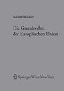 Die Grundrechte der Europäischen Union