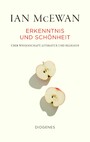 Erkenntnis und Schönheit - Über Wissenschaft, Literatur und Religion