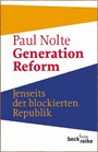 Generation Reform - Jenseits der blockierten Republik