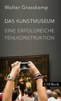 Das Kunstmuseum - Eine erfolgreiche Fehlkonstruktion