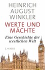 Werte und Mächte - Eine Geschichte der westlichen Welt