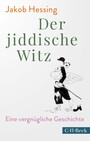 Der jiddische Witz - Eine vergnügliche Geschichte