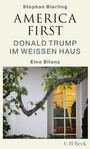 America First - Donald Trump im Weißen Haus