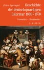 Geschichte der deutschen Literatur  Bd. 8: Geschichte der deutschsprachigen Literatur 1830-1870 - Vormärz - Nachmärz