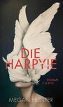 Die Harpyie - Roman