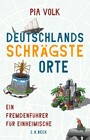 Deutschlands schrägste Orte - Ein Fremdenführer für Einheimische