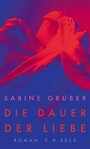 Die Dauer der Liebe - Roman