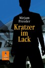 Kratzer im Lack - Roman