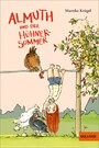 Almuth und der Hühnersommer - Roman