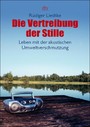 Die Vertreibung der Stille