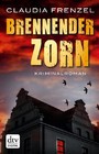 Brennender Zorn - Kriminalroman