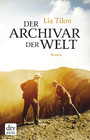 Der Archivar der Welt - Roman