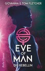 Eve of Man (2) - Die Rebellin