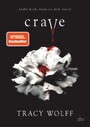 Crave - Mitreißende Romantasy - Der fantastische Auftakt der Bestsellerreihe