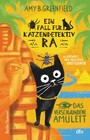 Ein Fall für Katzendetektiv Ra Das verschwundene Amulett - Katzenkrimi im alten Ägypten für Kinder ab 8