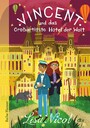 Vincent und das Großartigste Hotel der Welt - Fantastisches Buch über Freundschaft und Träume für Kinder ab 10