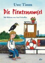 Die Piratenamsel - Der von Axel Scheffler illustrierte Kinderbuchklassiker ab 8