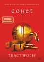 Covet - Mitreißende Romantasy - Die #1 ?New York Times?-Bestsellerreihe
