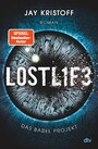 Das Babel Projekt - Lostlife - Spannende postapokalyptische Sci-Fi-Action des Bestsellerautors