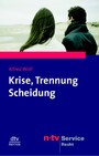 Krise, Trennung, Scheidung