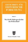 Was heißt Kulturgeschichte des Politischen?