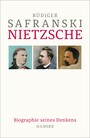 Nietzsche - Biographie seines Denkens