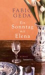 Ein Sonntag mit Elena - Roman