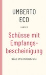 Schüsse mit Empfangsbescheinigung - Neue Streichholzbriefe