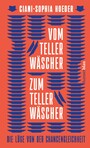 Vom Tellerwäscher zum Tellerwäscher - Die Lüge von der Chancengleichheit