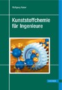 Kunststoffchemie für Ingenieure