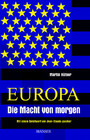 Europa - Die Macht von morgen