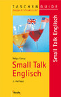 Small Talk Englisch - Jetzt mit kostenlosen Downloads! (Haufe Taschenguide,  Band 105)