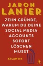 Zehn Gründe, warum du deine Social Media Accounts sofort löschen musst