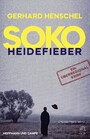 SoKo Heidefieber - Kriminalroman