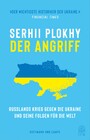 Der Angriff - Russlands Krieg gegen die Ukraine und seine Folgen für die Welt