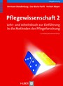 Pflegewissenschaft 2 - Lehr- und Arbeitsbuch zur Einführung in die Methoden der Pflegeforschung